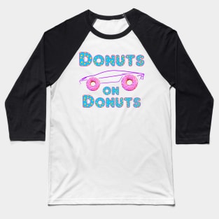 Donuts on Donuts Baseball T-Shirt